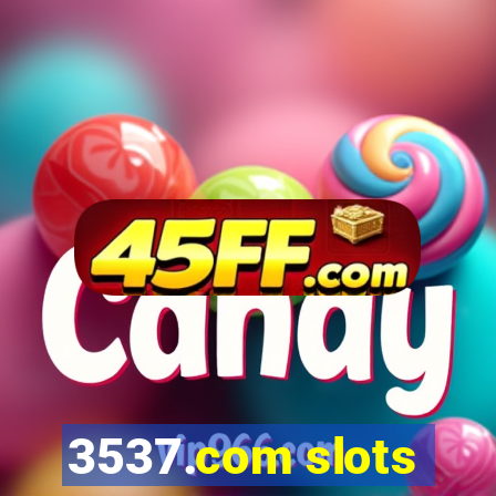 3537.com slots